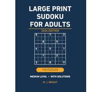 Large Print Sudoku for Adults: 150 Medium Puzzles with Full Solutions (2026 Edition)