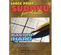 Large Print Sudoku for Adults: 200 Easy to Hard Puzzles for Relaxation and Brain Fitness
