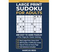 Large Print Sudoku for Adults: 600 Easy to Hard Puzzles, 4 Per Page for Faster Solving
