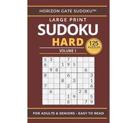 Large Print Sudoku for Adults and Seniors - Hard: Volume 1 | Big Print Puzzle Book with Challenging Logic Puzzles