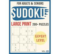 Large Print Sudoku for Adults - Expert Level: Two Puzzles per Page with Solutions and Bonus | Perfect Gift for Men, Women, Teens & Seniors