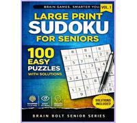 Large Print Sudoku for Seniors: 100 Easy Puzzles with Solutions: Extra Big Grids for Adults 60+ - One Puzzle Per Page - Brain Bolt Senior Series, Vol 1