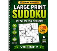 Large Print Sudoku for Seniors: 100 Easy Puzzles with Solutions - Volume 2