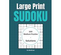 Large Print Sudoku for Seniors: 100 Medium Difficulty Puzzles with Easy-to-Read Grids