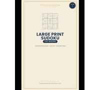 Large Print Sudoku for Seniors: 100 Medium Puzzles with Large Grids and Big, Easy-to-Read Numbers