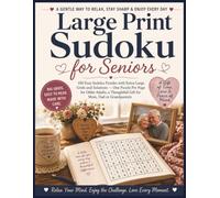 Large Print Sudoku for Seniors: 150 Easy Sudoku Puzzles with Extra-Large Grids and Solutions - One Puzzle Per Page for Older Adults, a Thoughtful Gift for Mom, Dad or Grandparents