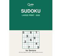 Large Print Sudoku for Seniors: 200 Easy to Medium Puzzles with Complete Solutions | One Large Puzzle Per Page | 2026 Edition