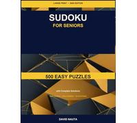 Large Print Sudoku for Seniors: 500 Easy Puzzles with Solutions