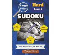 Large Print Sudoku for Seniors & Adults - Hard Level 2: Hard Level 2 Sudoku Puzzles to Challenge Your Mind | Large Print Brain Exercises | 6x9 Inches, ... Page | Travel Size | Gifts for Travel and ho