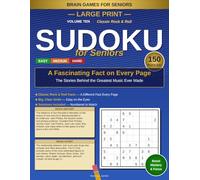 Large Print Sudoku for Seniors: Classic Rock & Roll: 150 Easy, Medium & Hard Puzzles with a Fascinating Fact on Every Page - Volume 10
