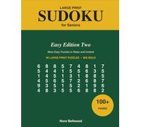Large Print Sudoku for Seniors: Easy Edition Two - 80 Large Print Sudoku Puzzles for Seniors | Over 100 Pages, Big Bold Numbers | A Fun, Relaxing Gift