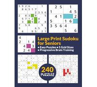 Large Print Sudoku for Seniors: Easy Puzzles | 5 Grid Sizes | Progressive Brain Training | 8.5x11" 240 Puzzles | All Solutions Inside Book