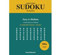 Large Print Sudoku for Seniors: Easy to Medium - 80 Large Print Sudoku Puzzles for Seniors | Over 100 Pages, Big Bold Numbers | A Fun, Relaxing Gift