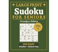 Large Print Sudoku for Seniors Easy: Vol. 4 | Grandpa's Edition | Relaxing Puzzles for Grandpa | Extra Large Print, 8.5 x 11 in | 100 Puzzles and ... Low Vision, Relaxation, and Gifts for Grandpa