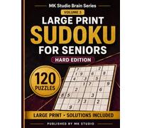 Large Print Sudoku for Seniors: Hard Edition: 120 Challenging Puzzles with Solutions