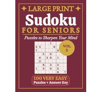 Large Print Sudoku for Seniors Very Easy: Vol. 2 | Simple Puzzles to Sharpen Your Mind | Extra Large Print, 8.5 x 11 in | 100 Puzzles and Solutions | ... Low Vision, Relaxation, and Gifts for Seniors