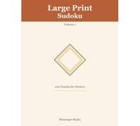 Large Print Sudoku for Seniors - Volume 1: 200 Easy to Hard Puzzles with Full Solutions | Bold Numbers, One Per Page | Brain Games for Older Adults
