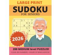Large Print Sudoku for Seniors: Volume 2: 200 Medium Puzzles with Solutions | Big Bold Grids for Comfortable Play, Brain Games for Adults and Beginners