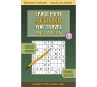 Large Print Sudoku for Travel - Vol. 1. Easy and Fun: 150 Puzzles for Adults and Seniors in Pocket Size | Easy Sudoku and Medium Challenges | Travel Size Book | Perfect Gift for Sudoku Lovers