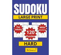 Large Print Sudoku Hard for Adults: 120 Challenging Puzzles with Solutions · One Puzzle Per Page · Brain Training for Experienced Players