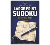 Large Print Sudoku Medium Edition - Volume 6: 55 Medium Sudoku Puzzles for Adults & Seniors: Perfect for Adults & Seniors • Large Easy-to-Read Grids • One Puzzle Per Page • Complete Solutions