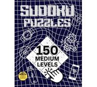 Large Print Sudoku Puzzle Book: 150 Medium Level Sudoku Puzzles for Adults & Seniors with Solutions