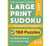 Large Print Sudoku Puzzle Book: Easy #33: Gentle Brain Games for Relaxation and Focus