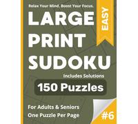 Large Print Sudoku Puzzle Book: Easy #6: Gentle Brain Games in Large Print - Perfect for Beginners & Seniors