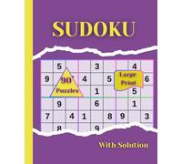 Large Print Sudoku Puzzle Book:: Easy-to-Read Grids with Complete Solutions and Motivational Quotes | 110 Pages, 7.5” x 9.25”
