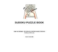 Large Print Sudoku Puzzle Book for Adults: 100 Easy, Medium & Hard Puzzles with Solutions