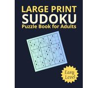 Large Print Sudoku Puzzle Book for Adults: 100 Easy Puzzles with Solutions | Brain Games for Seniors, Adults & Beginners