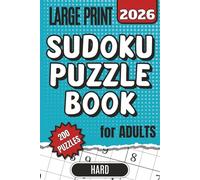 Large Print Sudoku Puzzle Book for Adults: 200 Hard Sudoku Puzzles with Large 22pt Numbers for a Clean and Comfortable Solving Experience