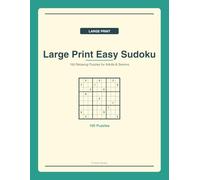Large Print Sudoku Puzzle Book for Seniors: 100+ Easy to Medium Puzzles with Big Font, One Per Page - Brain Games & Memory Activity Book with Solutions
