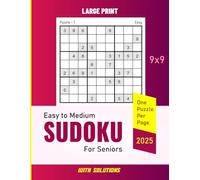 Large Print Sudoku Puzzle Book for Seniors: Easy to Medium Sudoku Puzzles 9x9 with Solutions