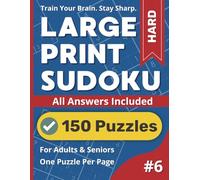 Large Print Sudoku Puzzle Book: Hard #6: Ultimate Challenge for Brainy Adults & Seniors