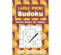 Large Print Sudoku Puzzle Books for Adults Easy Medium Hard: Brain Games for Seniors | Relax and Focus | Fuel Your Mind | 3 Difficulties, 20 Puzzles Each | 6 x 9 inch | 60 Puzzles | Solutions Included