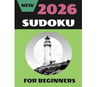 Large Print Sudoku Puzzles For Beginners: All at an easy, beginner-friendly for leisurely play with no tougher challenges in sight