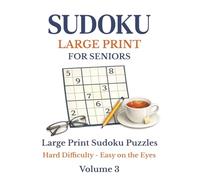 Large Print Sudoku Puzzles For Seniors: Large Print Sudoku | Easy on the Eyes | 8.5×11 | 50+ Puzzles | Instructions & Solutions Included