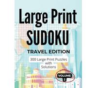 Large Print SUDOKU | Travel Edition: 300 Medium Puzzles with Answers | Volume 2
