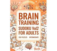 Large Print Sudoku Vol. 2: 350 Brain Training Puzzles: Intermediate Level, One Puzzle Per Page, Relaxing Number Games for Adults