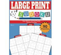 LARGE PRINT Sudoku VOL 2: Easy to Read Large Print | 8.5x11 inches, 105 pages | Easy, Medium, & Hard Puzzles ... Gift for Vacations, Holidays, and Free Time