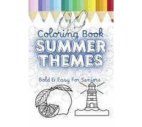 Large Print Summer Coloring Book for Adults and Seniors: Simple Designs for Relaxation and Stress Relief