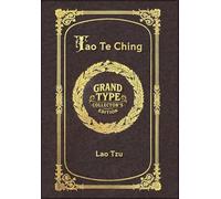 Large Print - Tao Te Ching - Grand Type Collector's Edition - Matte Hardcover with Dust Jacket