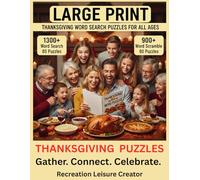 Large Print Thanksgiving Word Search Puzzles For All Ages: 1300+ Word Search 85 Puzzles 900+ Word Scramble 80 Puzzles