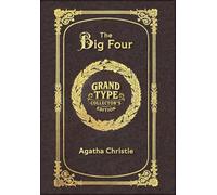 Large Print - The Big Four - Grand Type Collector's Edition - Matte Hardcover with Dust Jacket