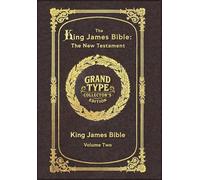 Large Print - The King James Bible - The New Testament, Volume 2 of 2 - Grand Type Collector's Edition - Matte Hardcover with Dust Jacket