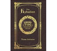 Large Print - The Kybalion - Grand Type Collector's Edition - (Copertina rigida)