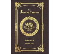 Large Print - The Twelve Caesars, Volume 1 of 3 - Grand Type Collector's Edition - Matte Hardcover with Dust Jacket