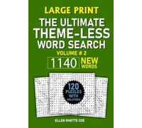Large Print The Ultimate Theme-Less Word Search Volume 2: Word-Hunting Without Rules - Where Every Puzzle Is a Surprise | 6x9 inches | 150 Pages | Teens to Seniors