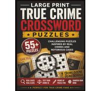 Large Print True Crime Crossword Puzzles 55+ Puzzles